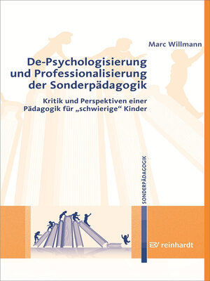 cover image of De-Psychologisierung und Professionalisierung der Sonderpädagogik